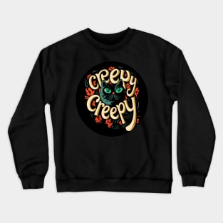 creepy black cat Crewneck Sweatshirt